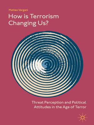 cover image of How Is Terrorism Changing Us?